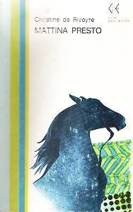 Mattina presto; Rilegato