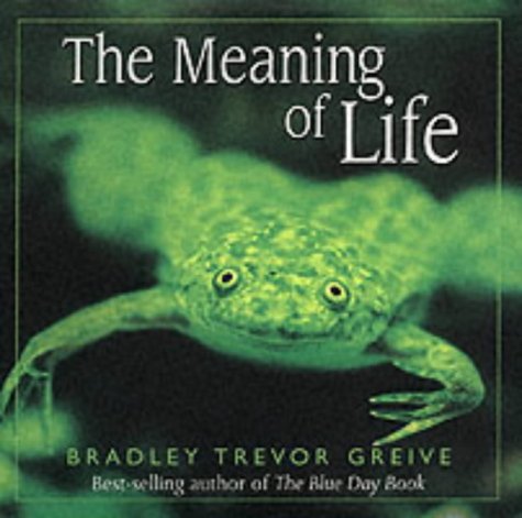 MEANING OF LIFE
