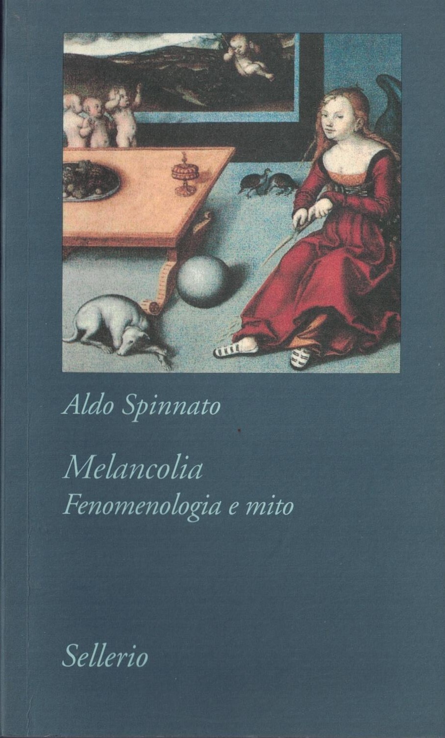 Melancolia. Fenomenologia e mito