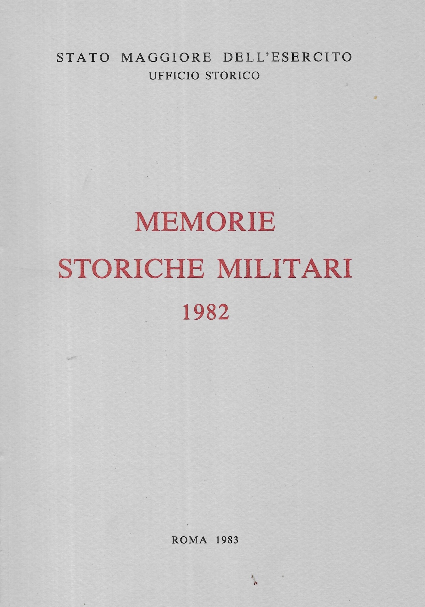 Memorie storiche militari 1982