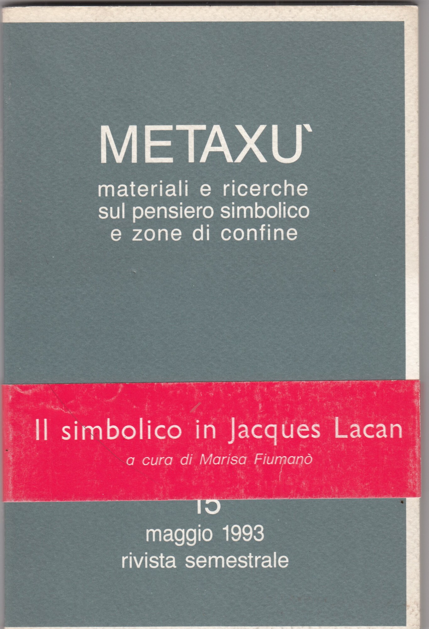 METAXU' materiali e ricerche sul pensiero simbolico e zone di …