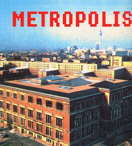 Metropolis: International Art Exhibition Berlin, 1991 [Lingua Inglese]