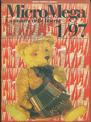 Micromega n. 1/97 - La sinistra delle libertà
