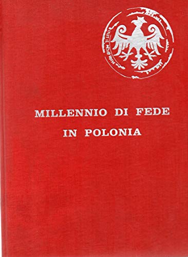 Millennio di fede in Polonia.