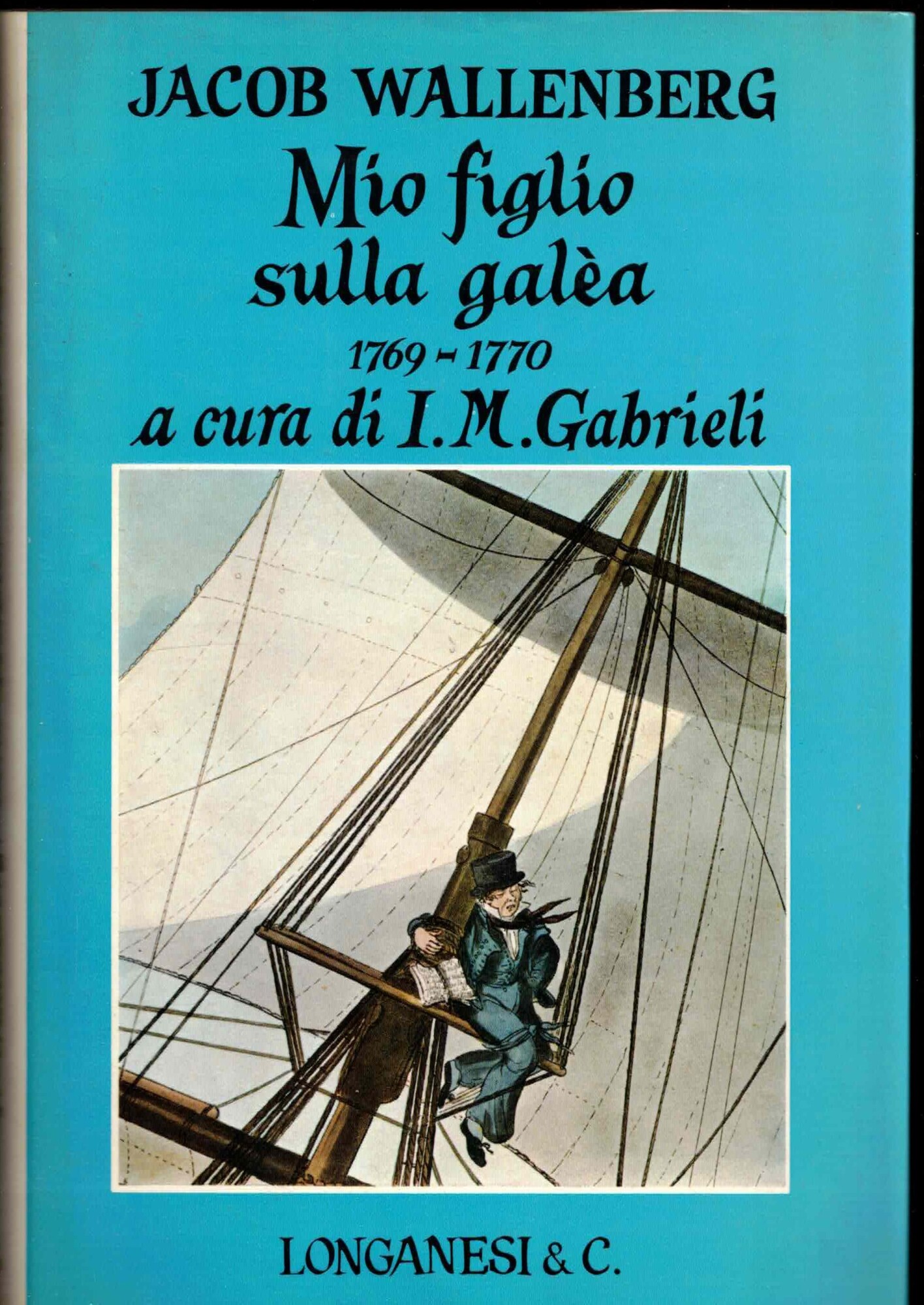 Mio figlio sulla galèa (1769-1770)