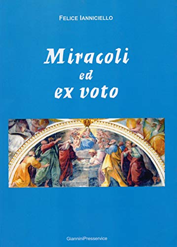 Miracoli ed Ex-Voto