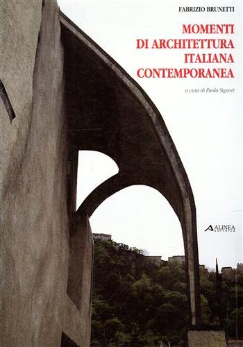 Momenti di architettura italiana contemporanea