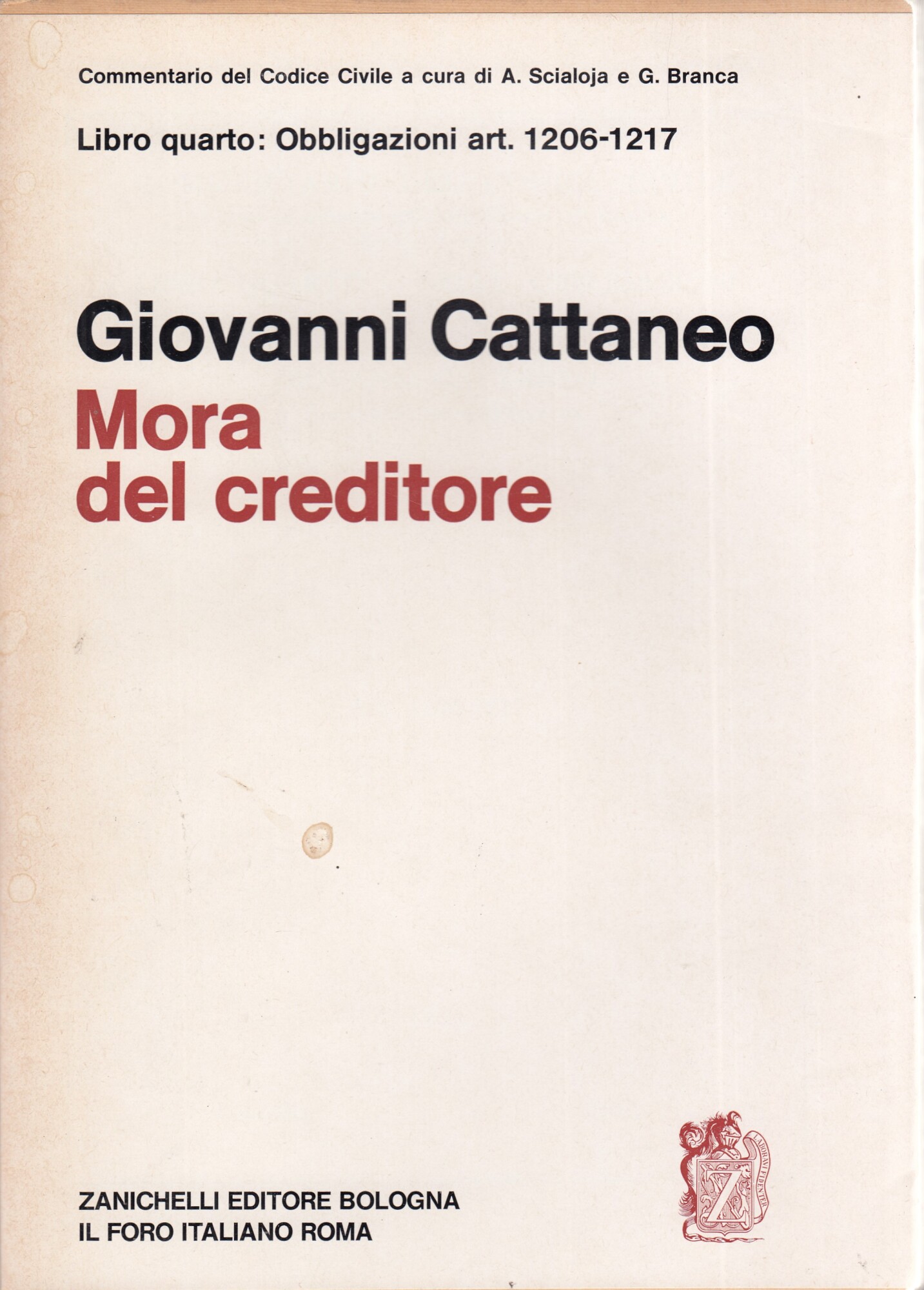 Mora del creditore.Commentario del Codice Civile. Libro IV - Obbligazioni …