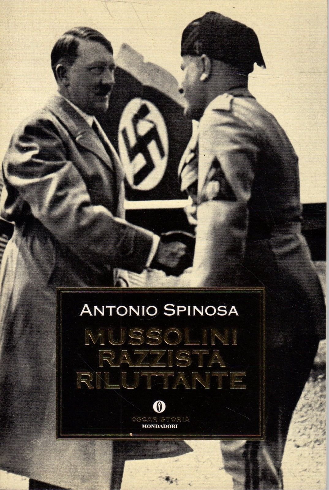 Mussolini razzista riluttante