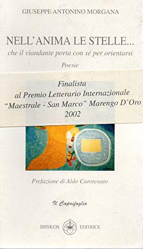 Nell'anima le stelle... che il viandante porta con sé per …