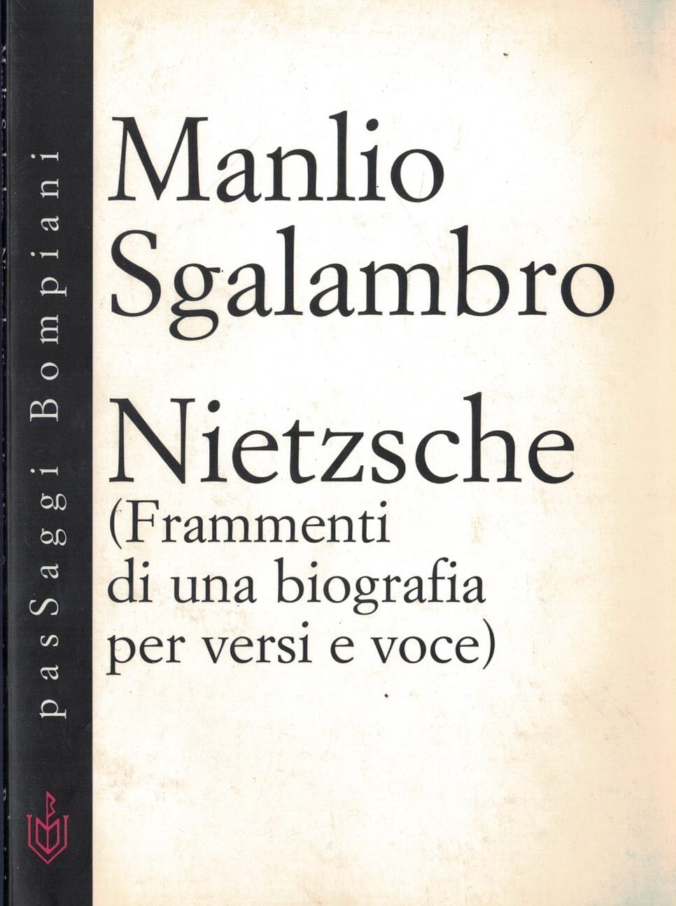 Nietzsche. Frammenti di una biografia per versi e voce