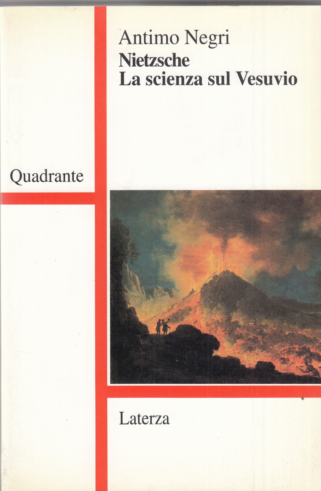 Nietzsche. La scienza sul Vesuvio