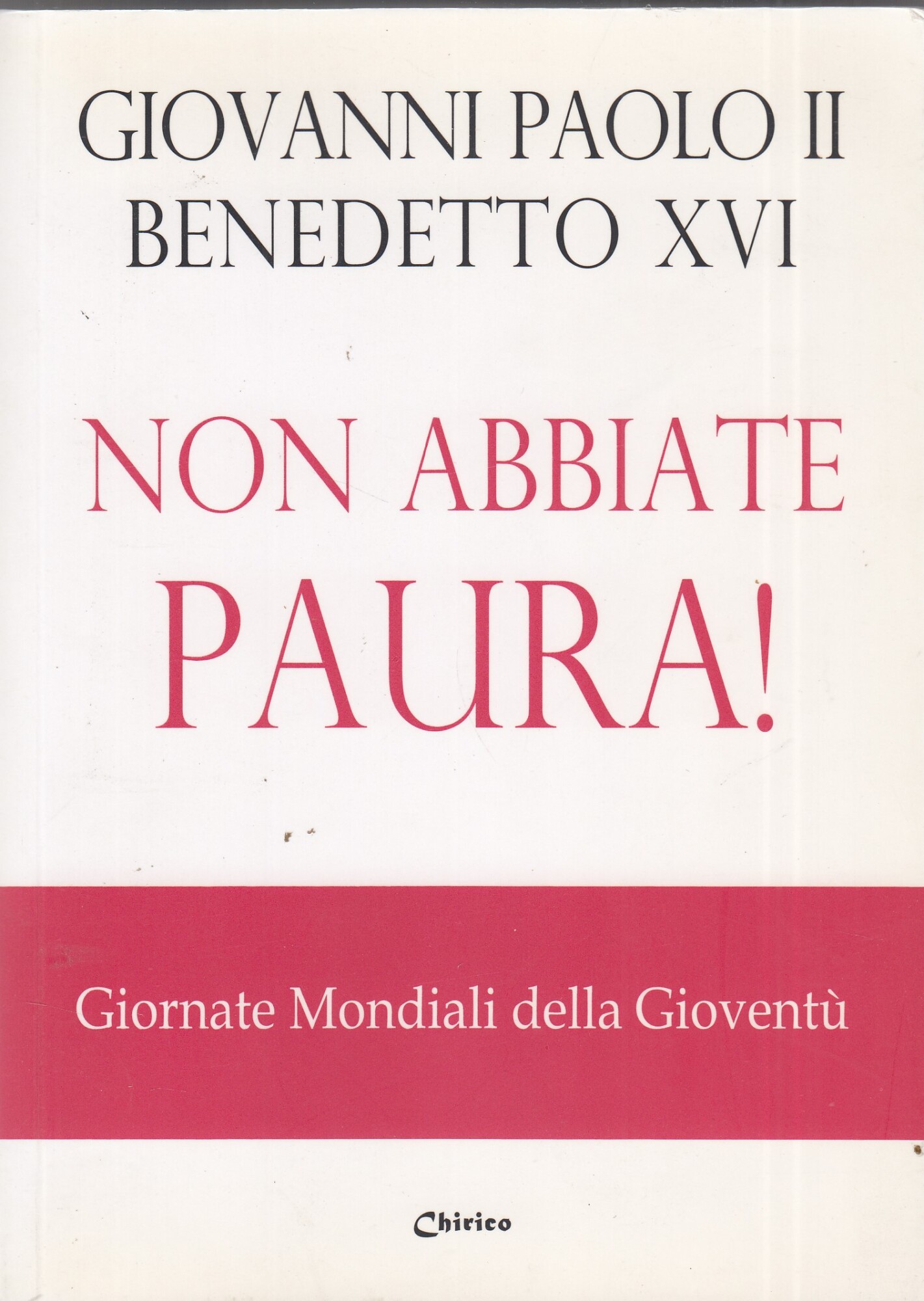 Non abbiate paura! Giornate mondiali della gioventù