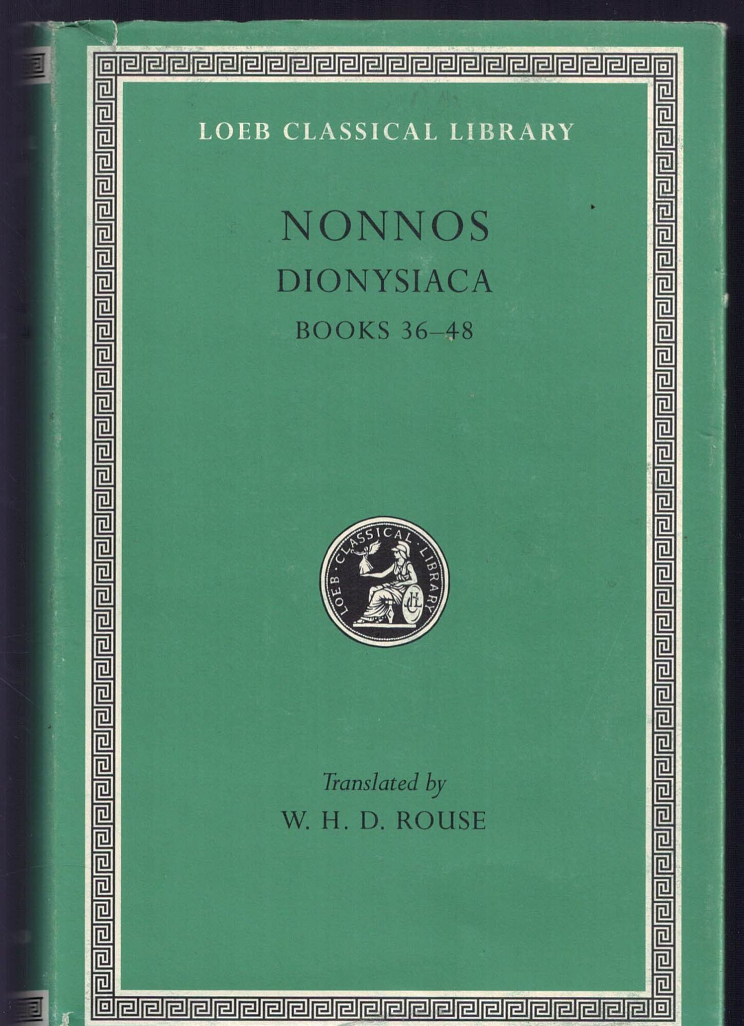 Nonnos Dionysiaca III Books Xxxvi-Xlviii: Books 36–48: Volume III