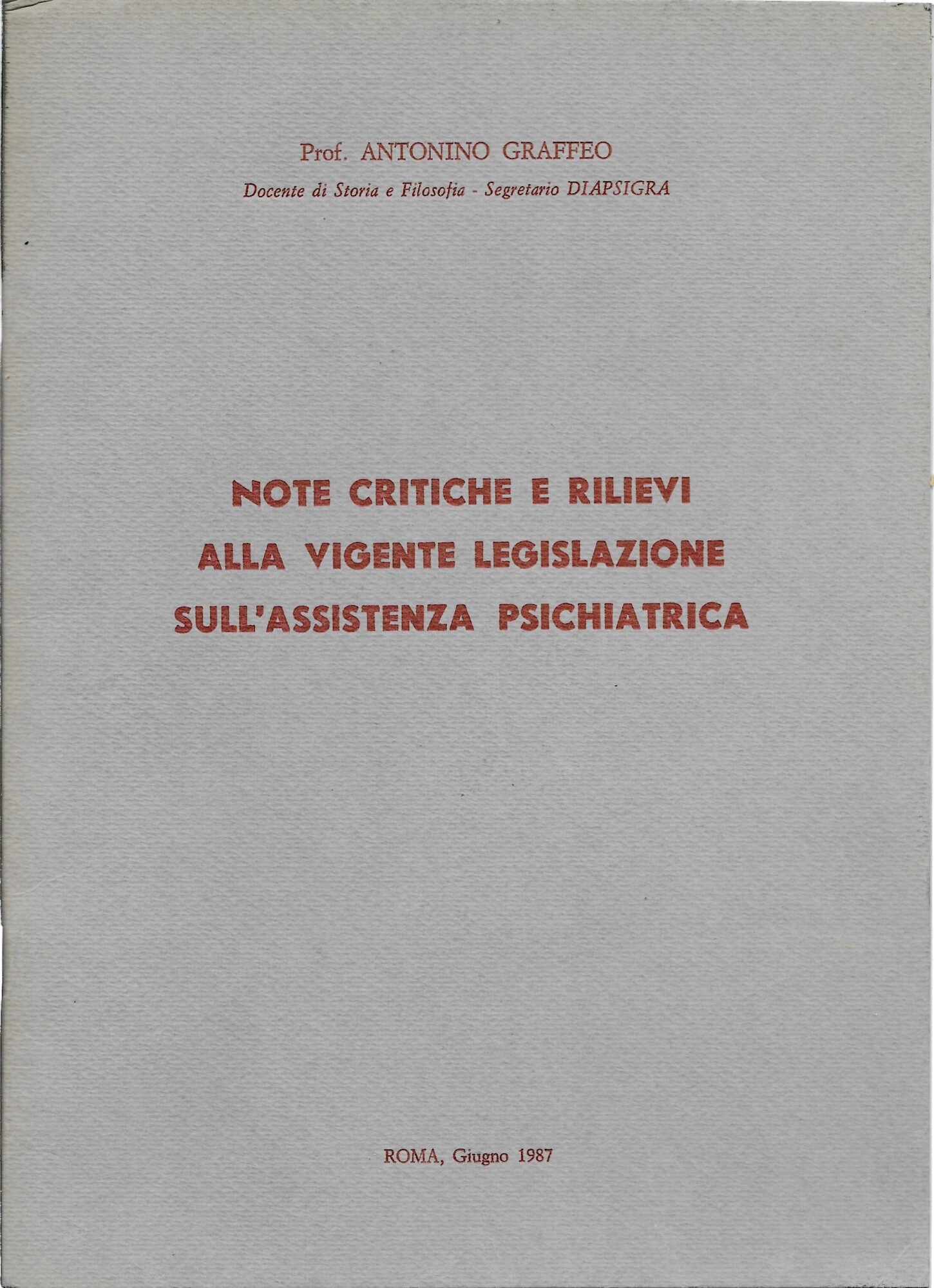 NOTE CRITICHE E RILIEVI ALLA VIGENTE LEGISLAZIONE SULL ' ASSISTENZA …