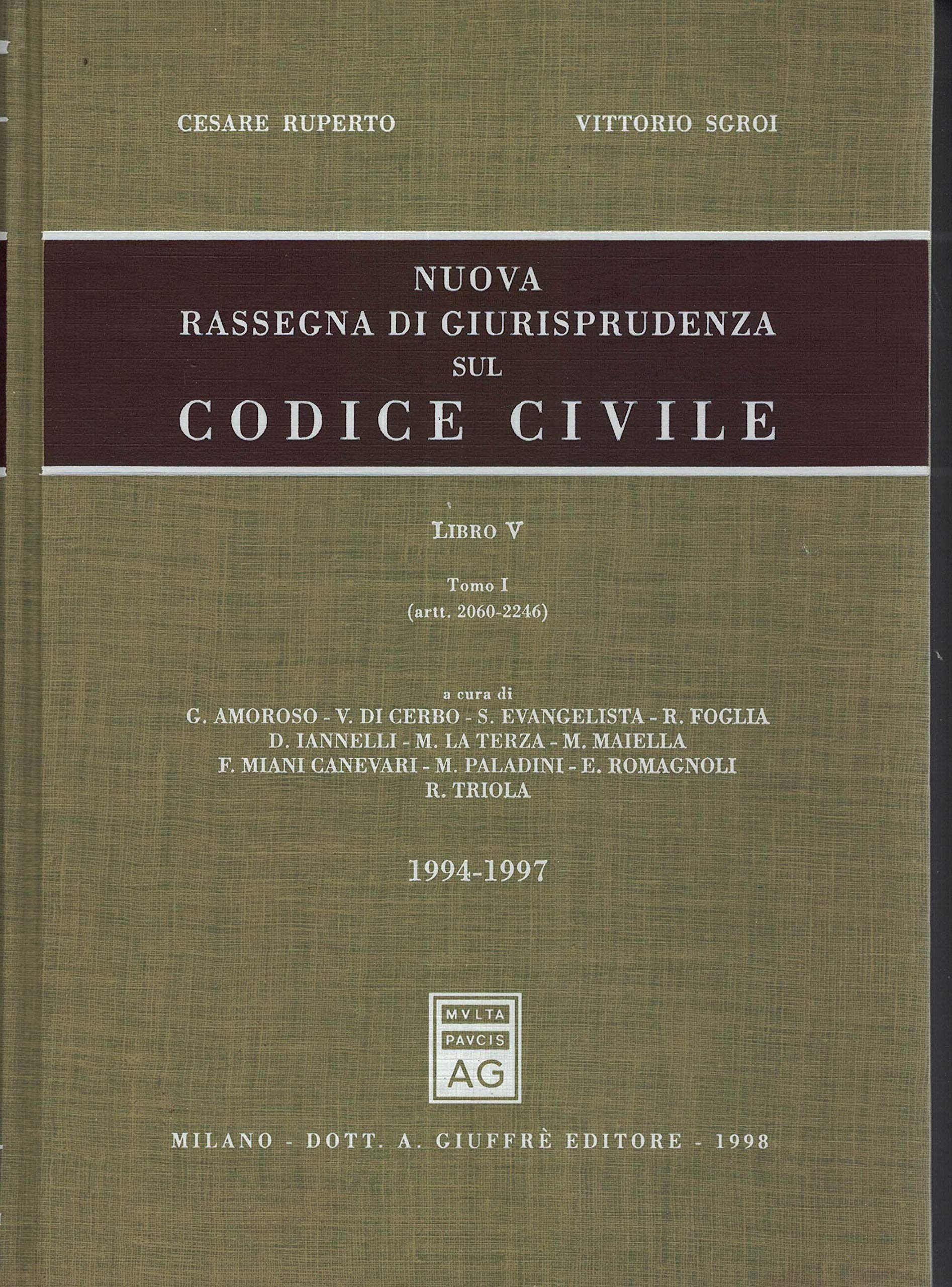 Nuova rassegna di giurisprudenza sul Codice civile. Aggiornamento 1994-1997 (Artt. …