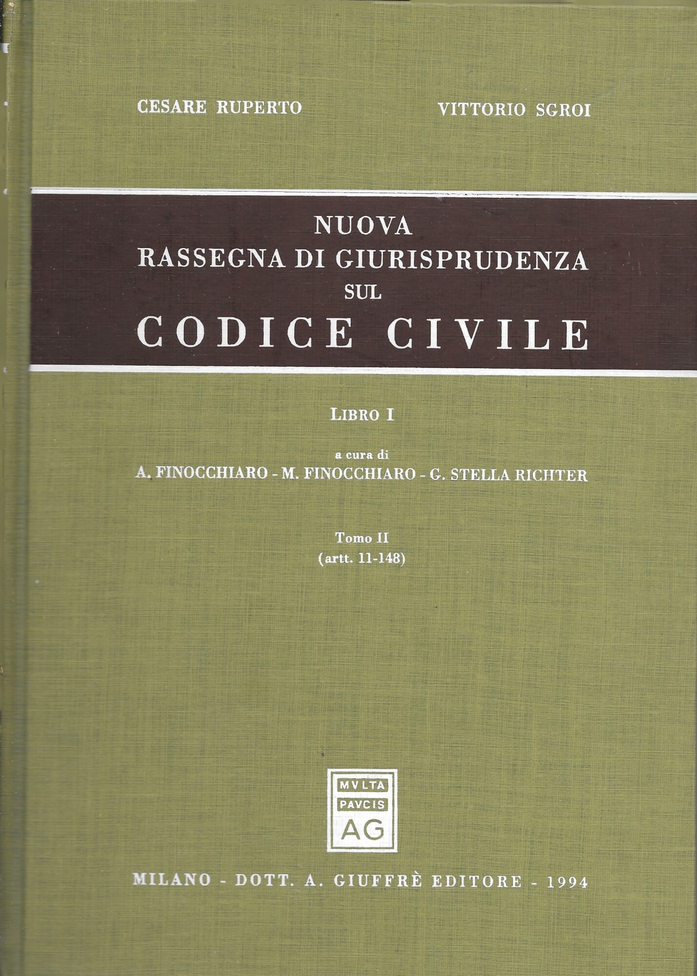 Nuova rassegna di giurisprudenza sul Codice civile. Artt. 11-148 Libro …