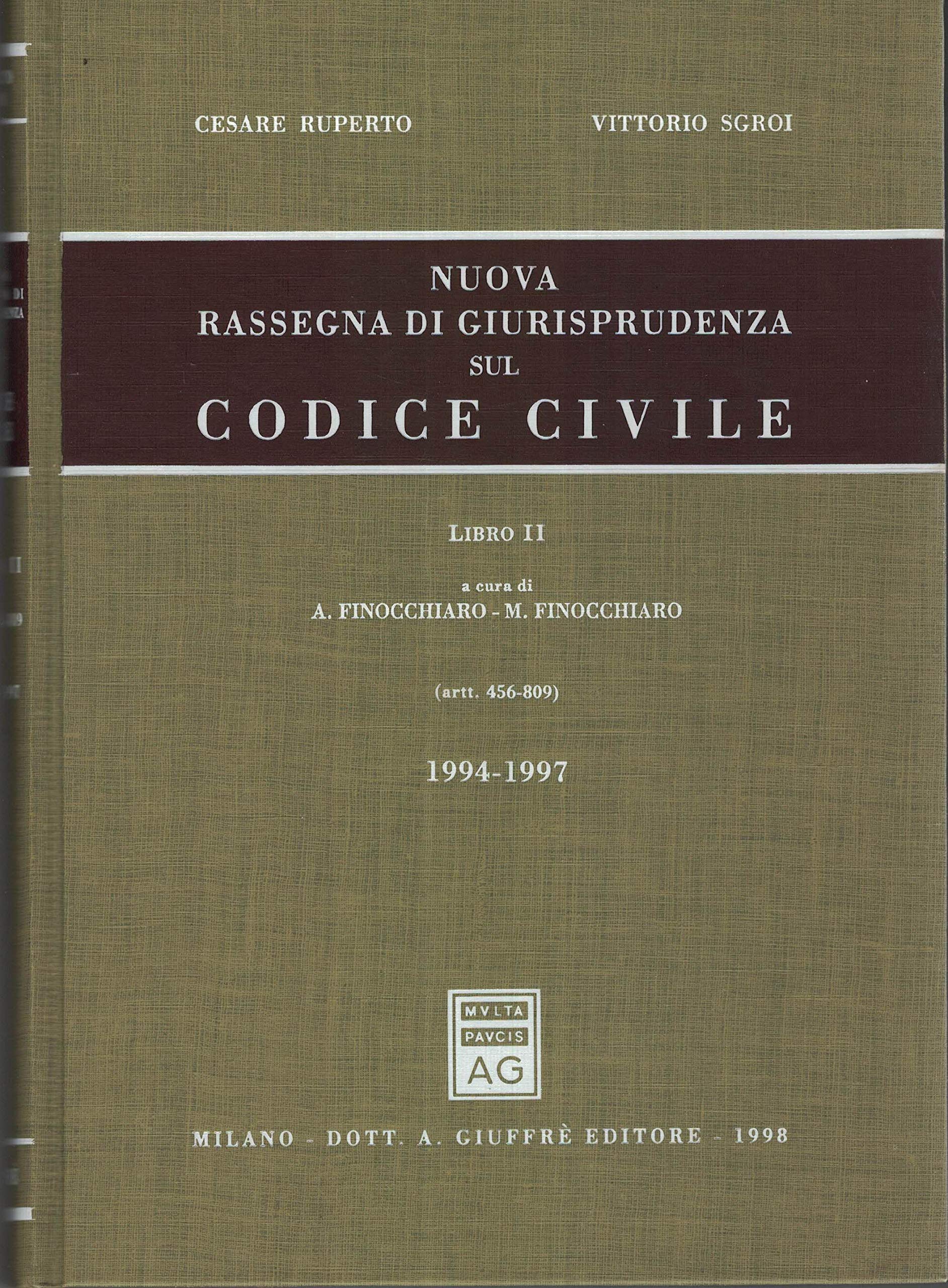 Nuova rassegna di giurisprudenza sul Codice civile.LIBRO II Aggiornamento 1994-1997 …