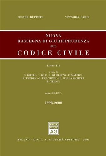 Nuova rassegna di giurisprudenza sul Codice civile LIBRO III Aggiornamento …