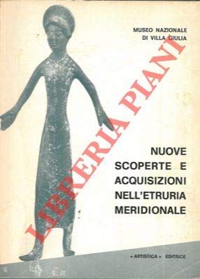 Nuove scoperte e acquisizioni nell'Etruria meridionale.