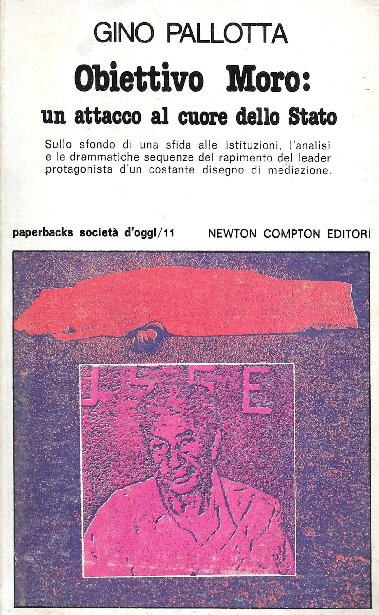 Obiettivo Moro: Un attacco al cuore dello Stato