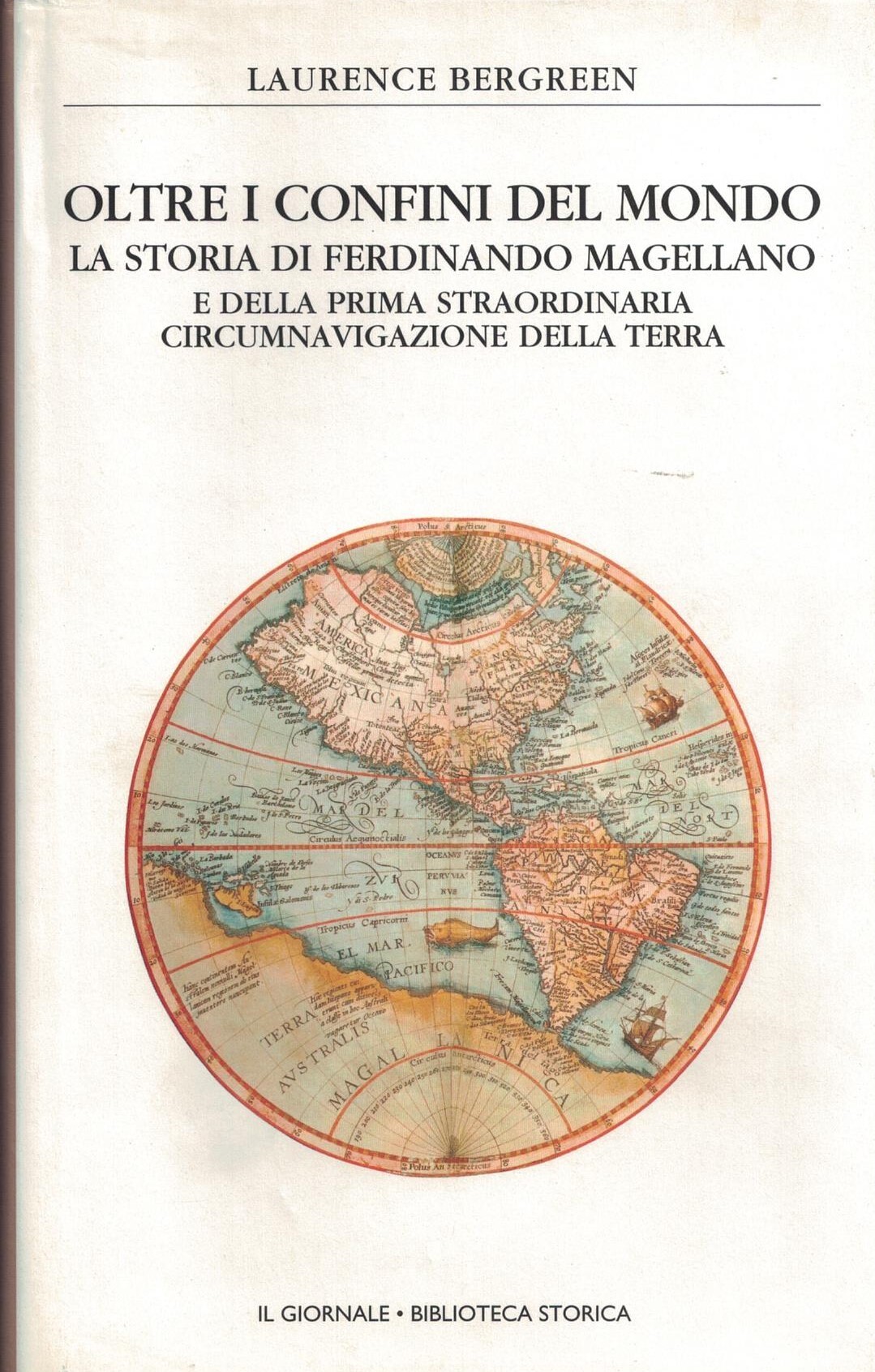 Oltre i confini del mondo. La storia di Ferdinando Magellano …
