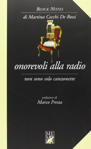 Onorevoli alla radio. Non sono solo canzonette