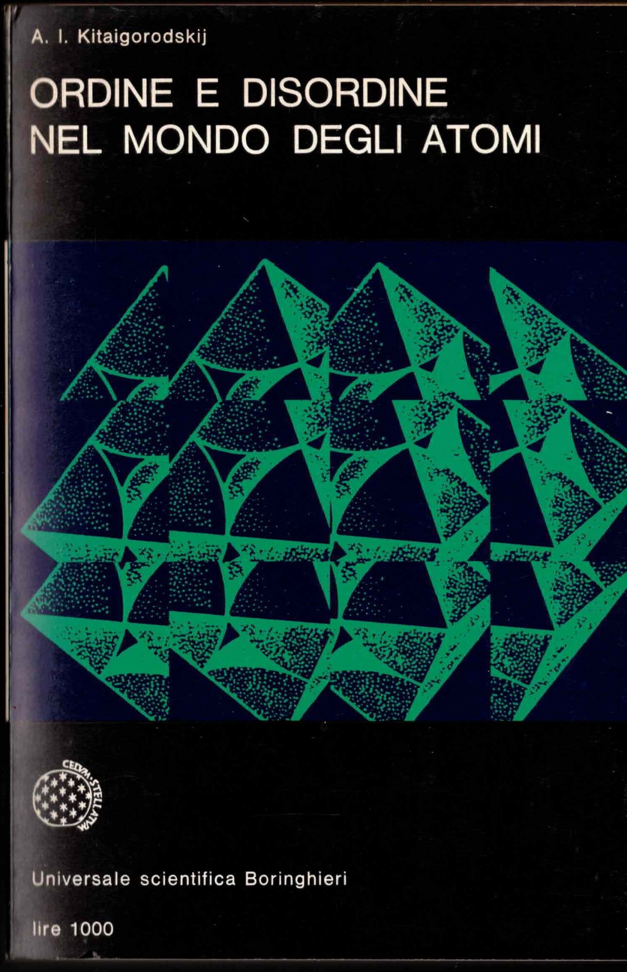 Ordine E Disordine Nel Mondo Degli Atomi.