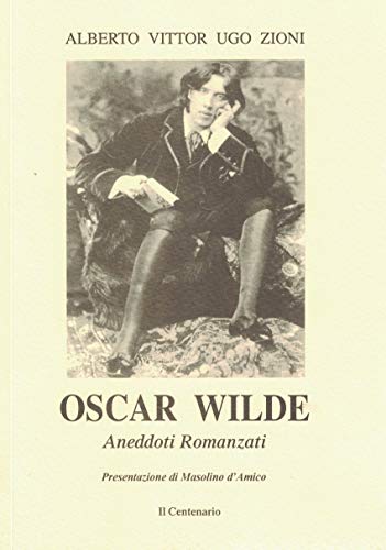 Oscar Wilde Aneddoti Romanzati