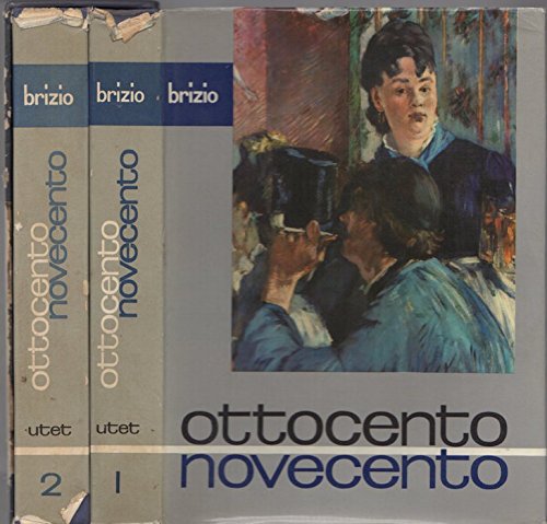 Ottocento Novecento. Terza edizione riveduta accresciuta e in gran parte …