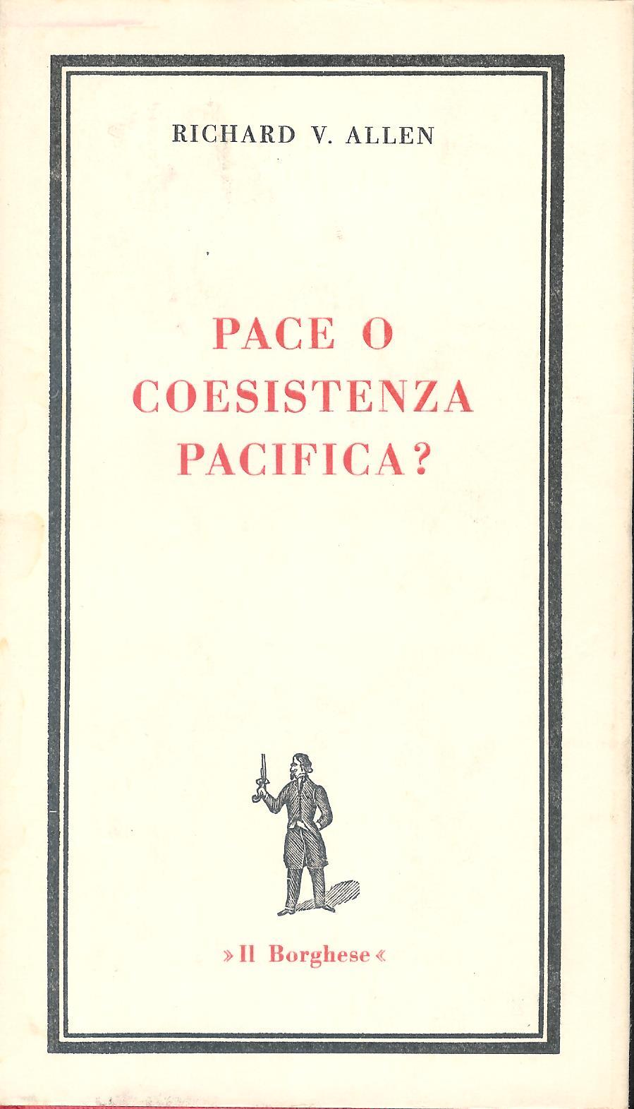 Pace o coesistenza pacifica ?