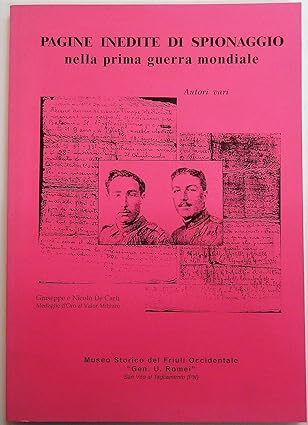 Pagine inedite di spionaggio nella prima guerra mondiale