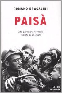 PaisÃ : vita quotidiana nell'Italia liberata dagli Alleati