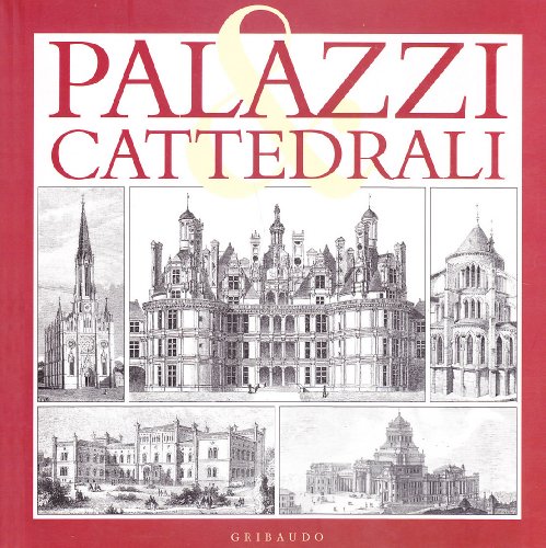 Palazzi e cattedrali