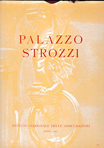 Pampaloni Guido - PALAZZO STROZZI. IL RESTAURO DELL�EDIFICIO DI G. …
