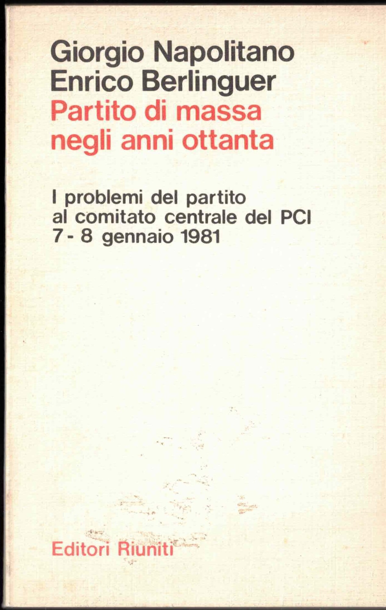 Partito di massa negli anni ottanta