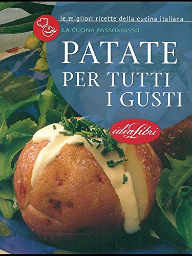 Patate per tutti i gusti