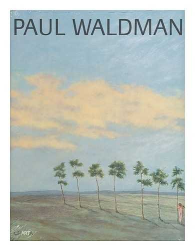 Paul Waldman : Eros, art and magic