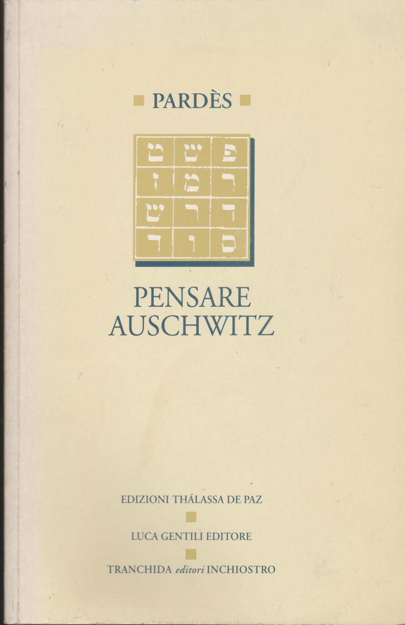 Pensare Auschwitz (Pardès)