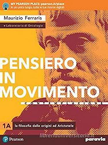 Pensiero in movimento. Contemplazione. Per le Scuole superiori. Con e-book. …