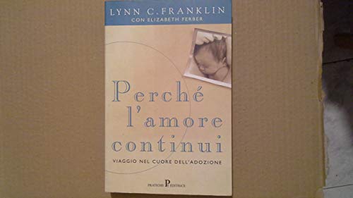 Perché l'amore continui
