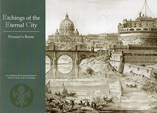 Piranesi's Rome Etchings of the eternal Rome