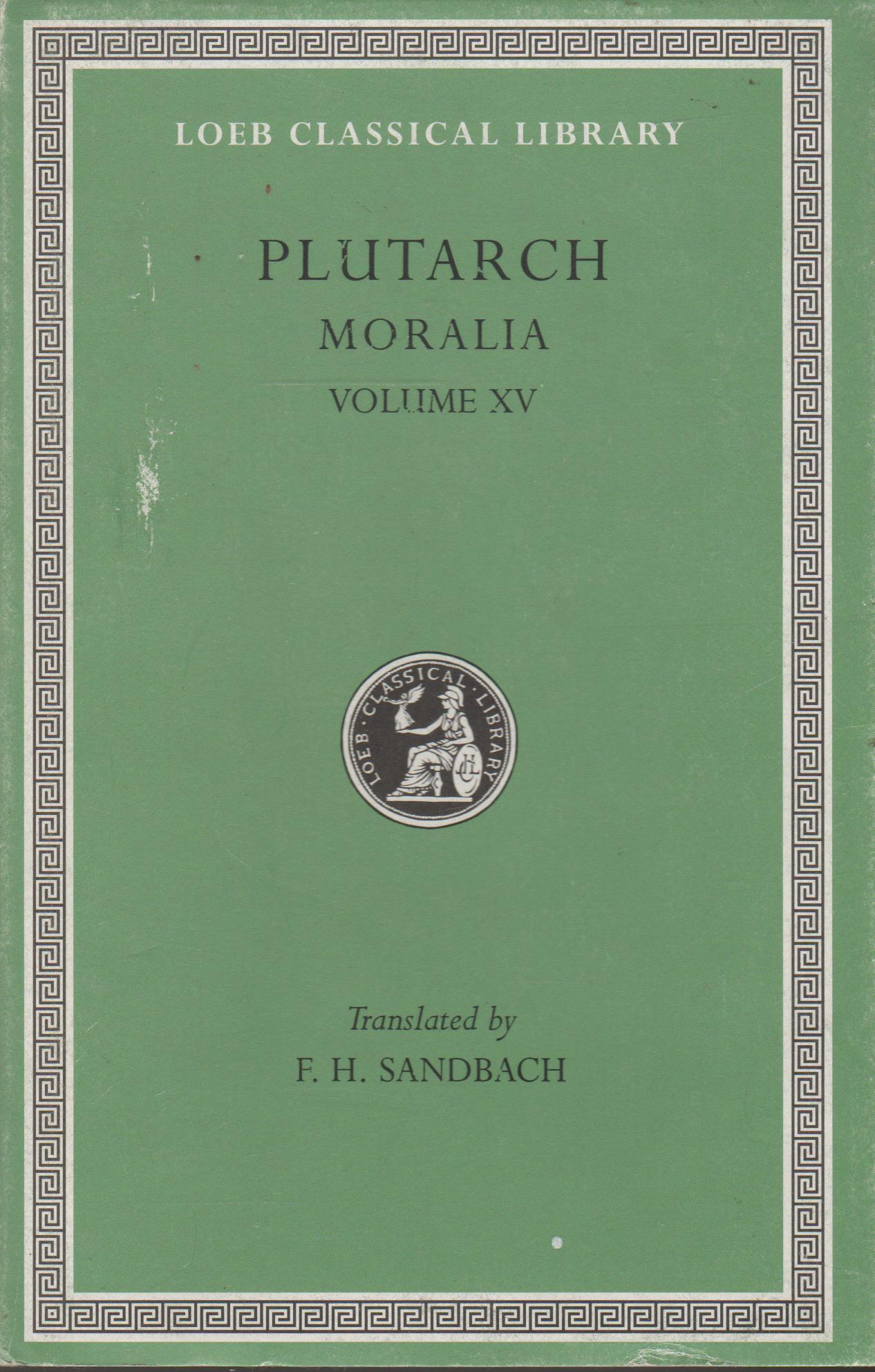 Plutarch's Moralia: Fragments: XV
