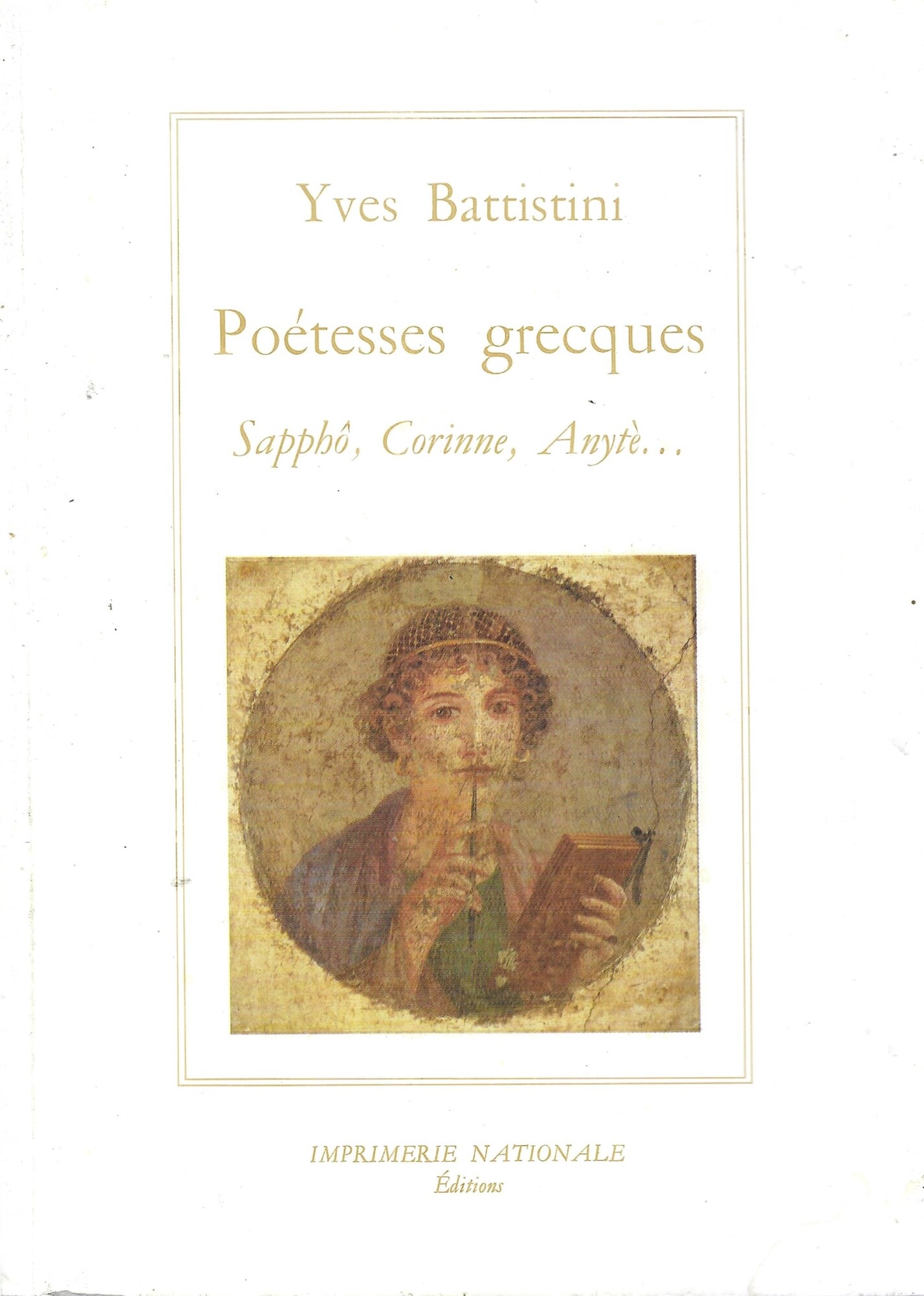 Poétesses grecques: Sapphô, Corinne, Anytè...