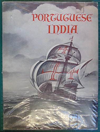 Portuguese India, A Historic Study