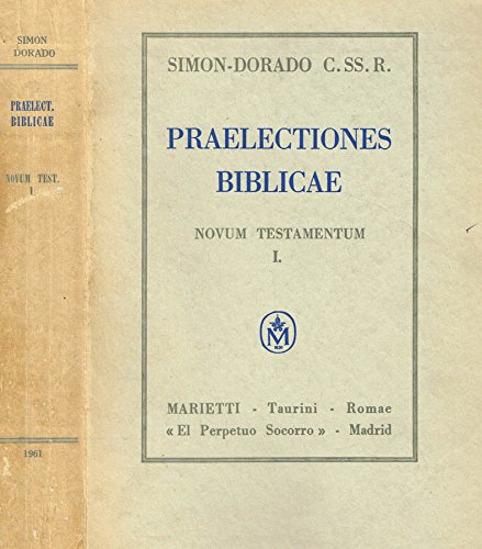 PRAELECTIONES BIBLICAE. Novum testamentum vol.i.