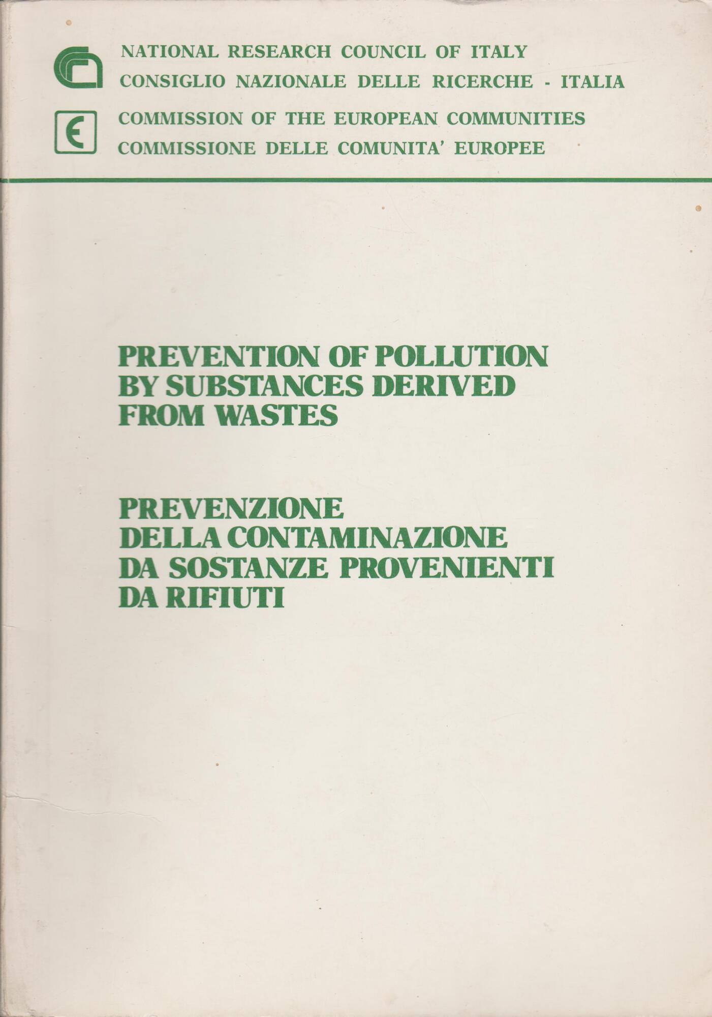 PREVENTION OF POLLUTION BY SUBSTANCES DERIVED FROM WASTES