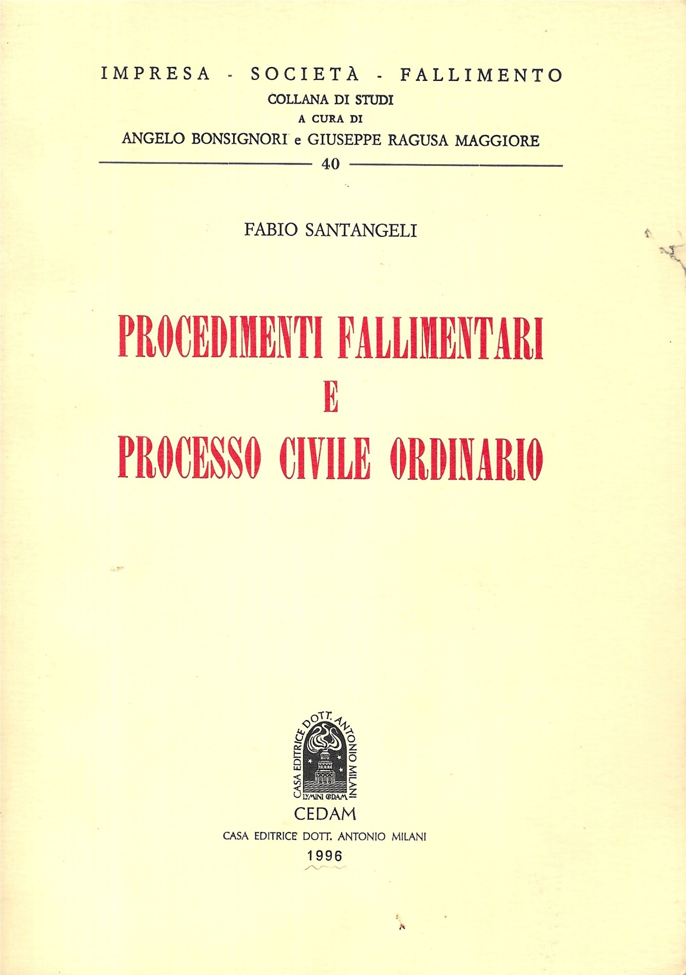 Procedimenti fallimentari e processo civile ordinario