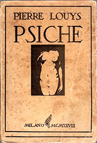 PSICHE PIERRE LOUYS 1928 MONANNI