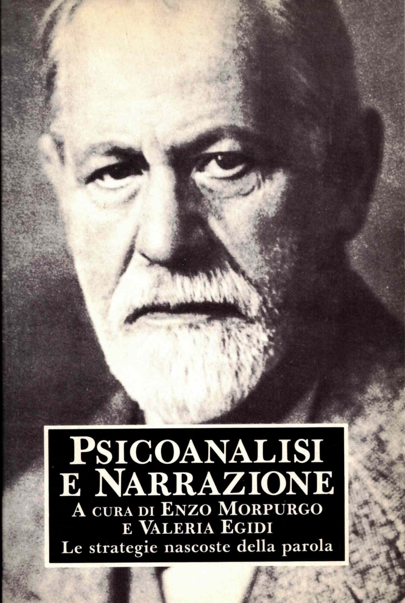 Psicoanalisi e narrazione : le strategie nascoste della parola